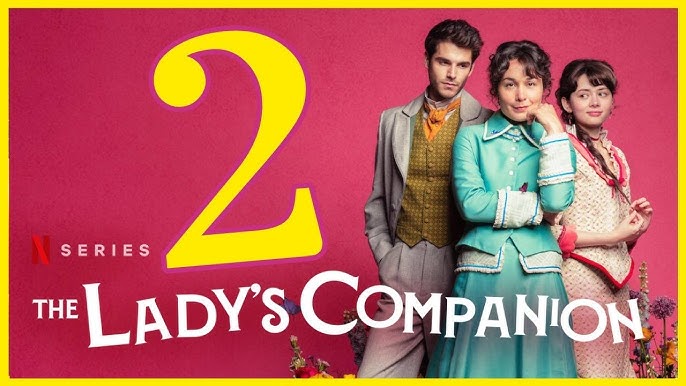 Netflix-serien "The Lady's Companion" säsong 2 med tre unga karaktärer mot rosa bakgrund på Viking IPTV.