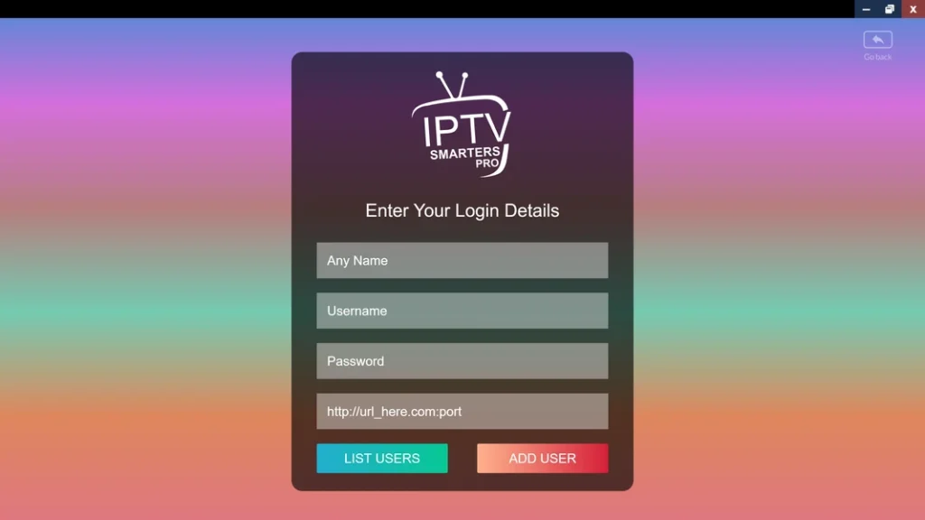 Ange ditt spellistanamn, användarnamn, lösenord och DNS-kod som din IPTV-leverantör skickade till dig för att komma åt din IPTTV-prenumeration i IPTV Smarters Pro-appen i Windows.